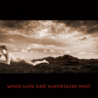 whenMenandMountainsmeet